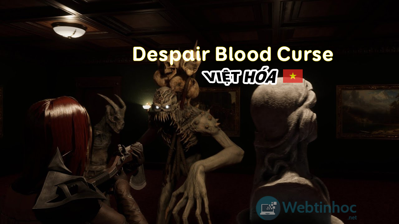 Despair Blood Curse Việt hóa - Game kinh dị sinh tồn